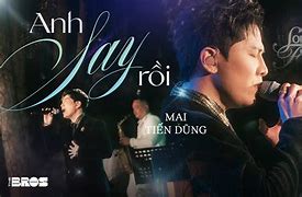 Anh Say Rồi Hạ Tone Nam Mai Tiến Dũng