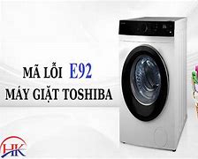 Mã Lỗi Máy Giặt Toshiba E92