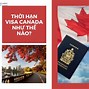 Visa Canada Được Cấp Với Thời Hạn Sử Dụng Bao Lâu